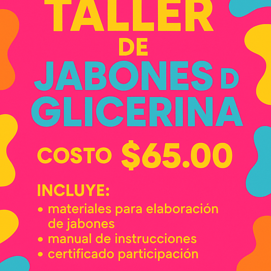 Taller de Glicerina